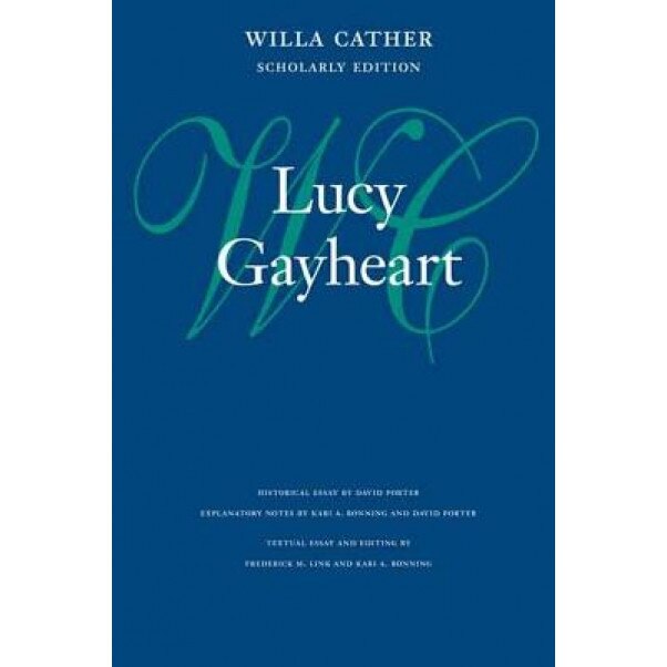 Lucy Gayheart, Willa Cather (Author)