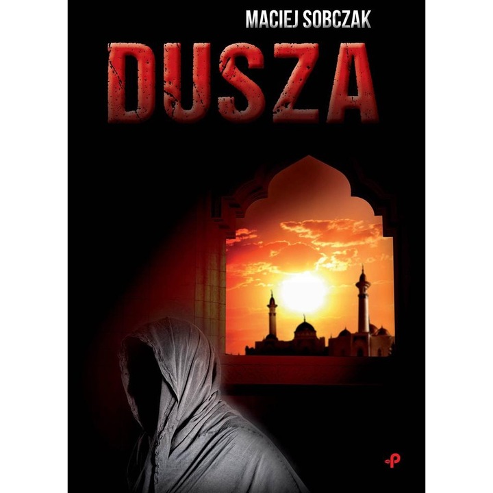 Dusza, Poligraf, Maciej Sobczak