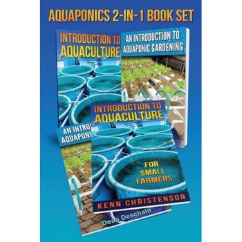 Aquaponics 2-1 Book Set: (First Editions) an Introduction to Aquaculture - An Introduction to Aquaponic Gardening, Kenn Christenson (Author) Aquaponics 2-1 Book Set: (First Editions) an Introduction to Aquaculture - An Introduction to Aquaponic Gardening, Kenn Christenson (Author)