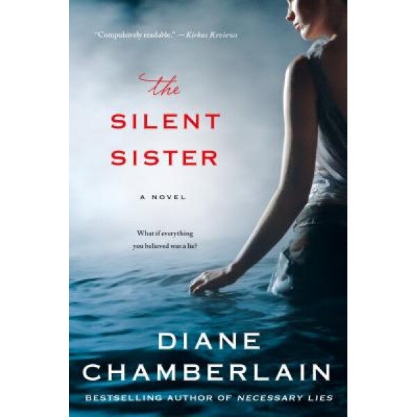The Silent Sister, Diane Chamberlain (Author)