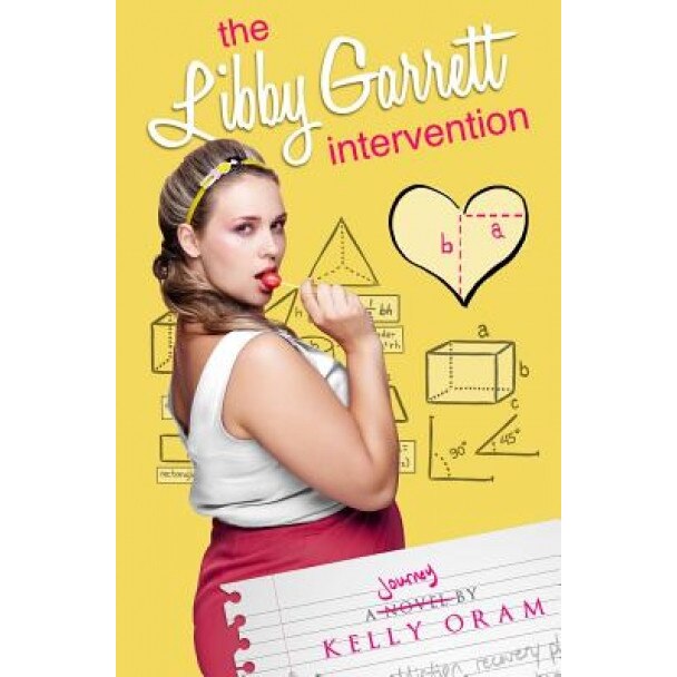 The Libby Garrett Intervention, Kelly Oram (Author)