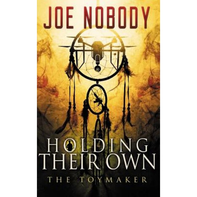 The Toymaker, Joe Nobody (Author)