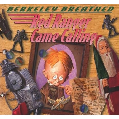 Red Ranger Came Calling, Berkeley Breathed