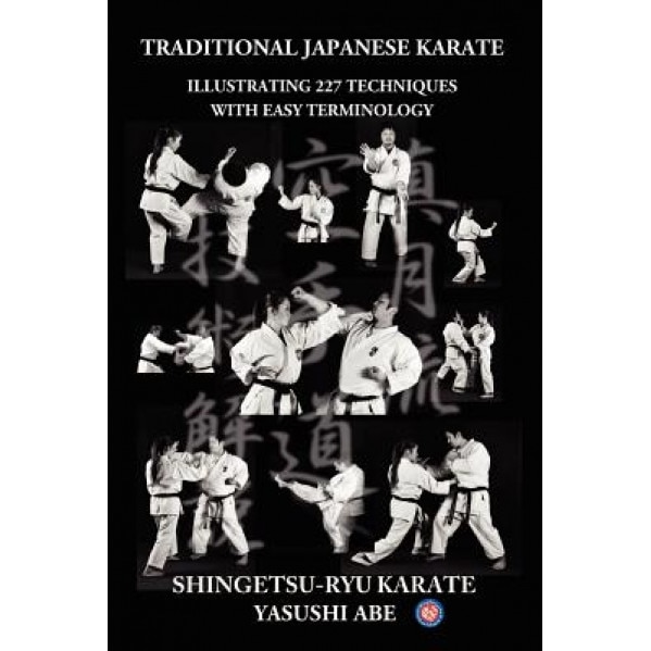 Traditional Japanese Karate, Yasushi Abe (Author)