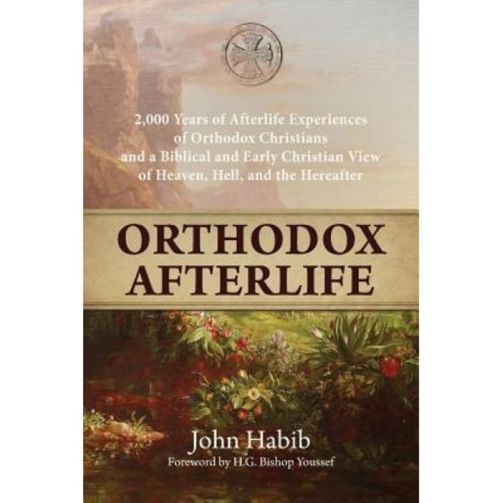 Orthodox Afterlife - John Habib (Author)