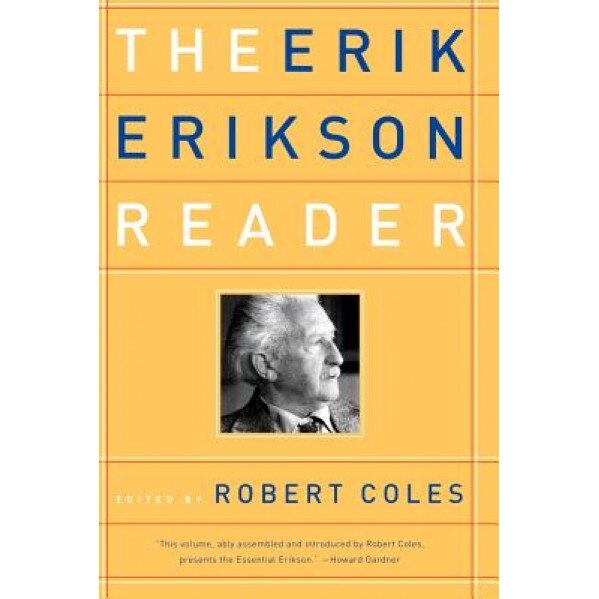 The Erik Erikson Reader - Erik Homburger Erikson (Author)