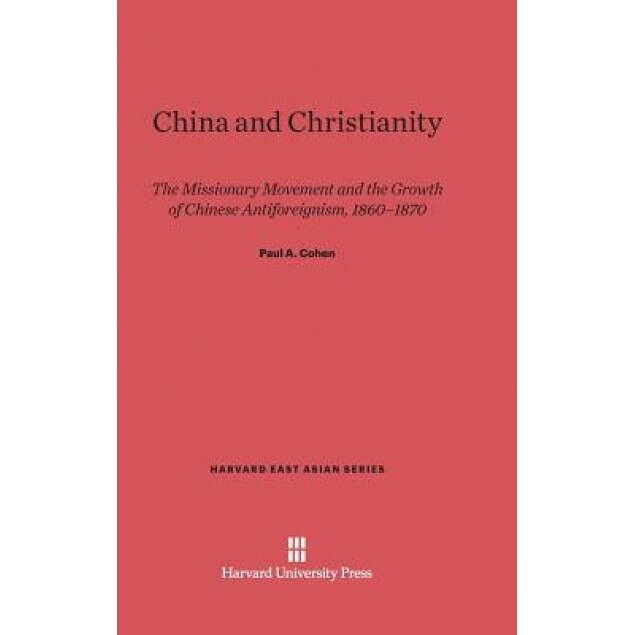 China and Christianity, Paul A. Cohen (Author)