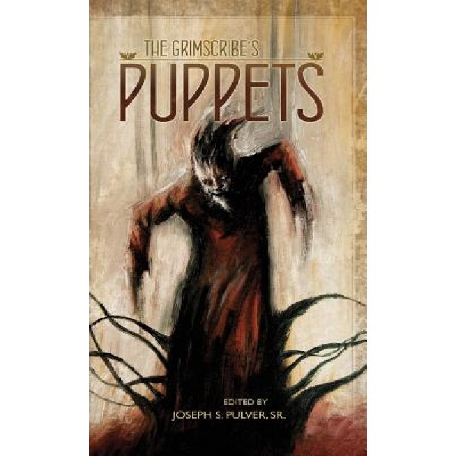 The Grimscribe's Puppets, John Langan (Author)