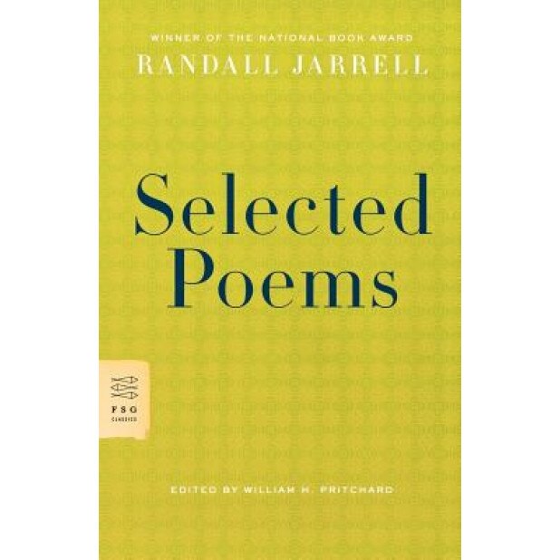 Selected Poems, Randall Jarrell (Author)