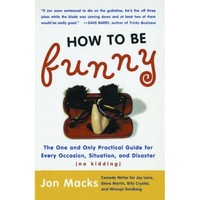 how to be funny the one and only practical guide for every occasion situation and disaster no kidding jon macks imagen 5_0_
0