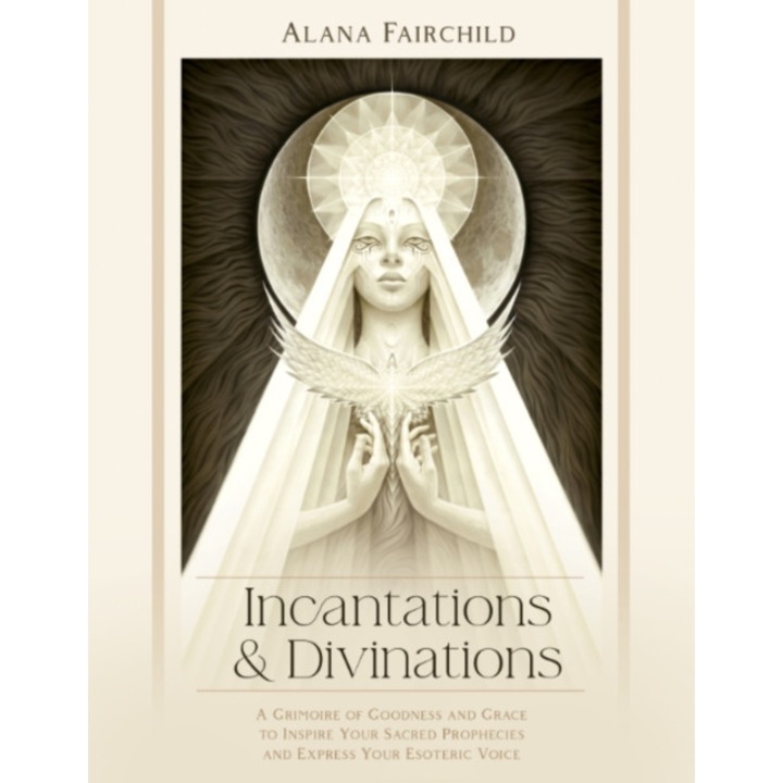 Incantations & Divinations - Alana (alana Fairchild) Fairchild - Alana Alana Fairchild Fairchild