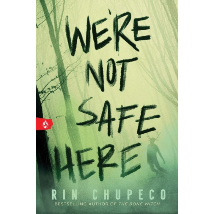 We're Not Safe Here - Rin Chupeco