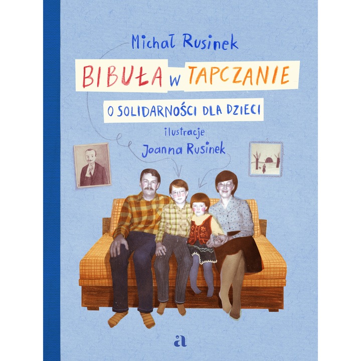Bibuła W Tapczanie., Joanna Rusinek, Michał Rusinek, AGORA, 2025