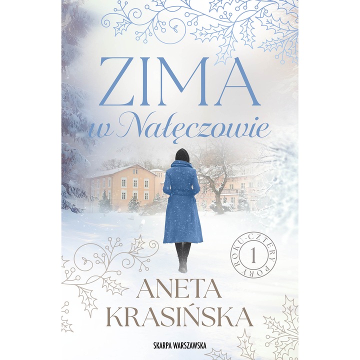 ZIMA IN NALECZOW, Aneta Krasinska, 2023, Fictiune