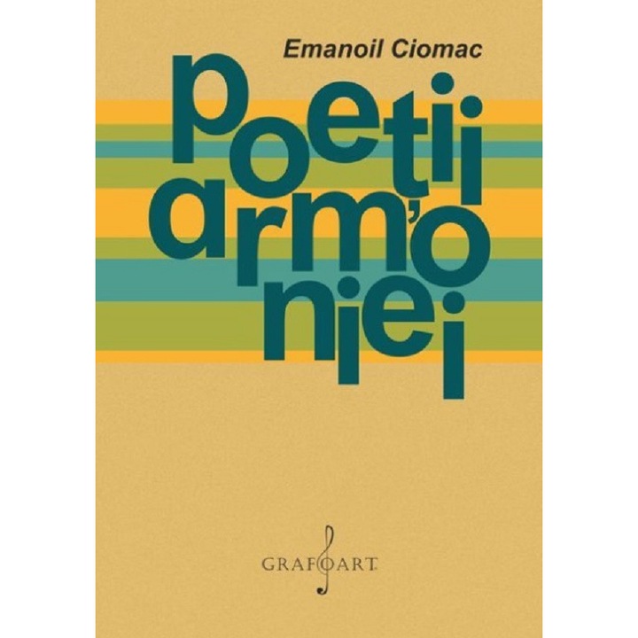 Poetii Armoniei - Emanoil Ciomac