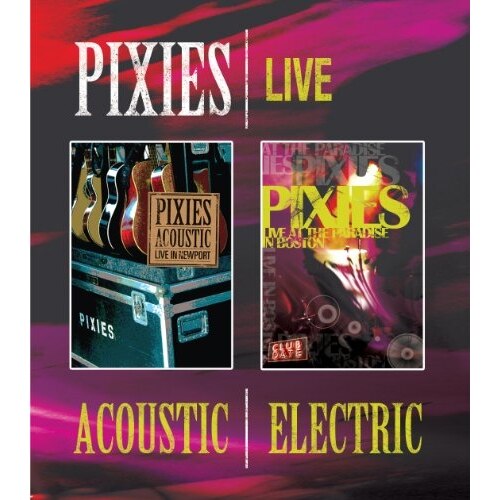 Pixies-Acoustic & Electric-BD