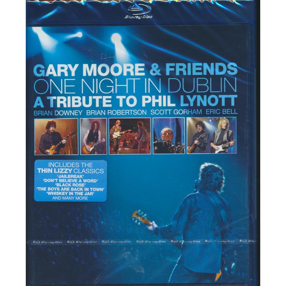 Gary Moore (from Thin Lizzy) And Friends-One Night In Dublin- A Tribute To Phil Lynott-BD
