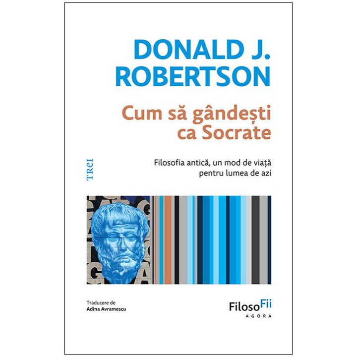 Cum sa gandesti ca socrate, Donald J. Robertson