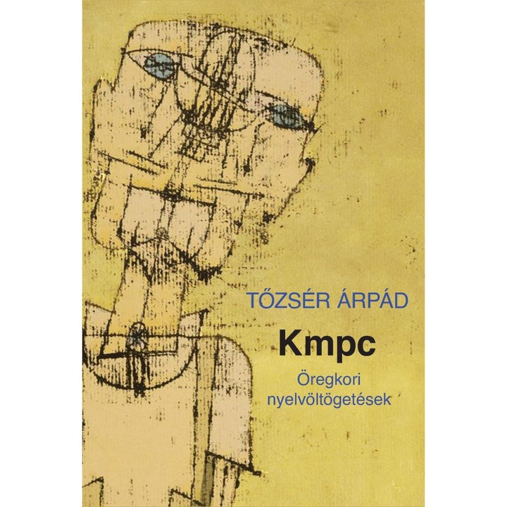 Tőzsér Árpád: Kmpc