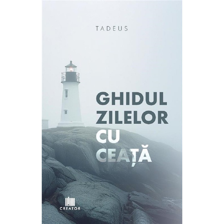 Ghidul Zilelor Cu Ceata - Elias Tadeus