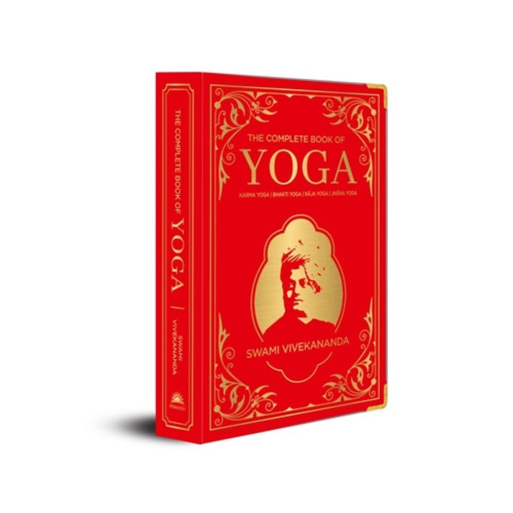 The Complete Book Of Yoga: Karma Yoga, Bhakti Yoga, Raja Yoga, Jnana Yoga (deluxe Silk Hardbound) - Swami Vivekananda