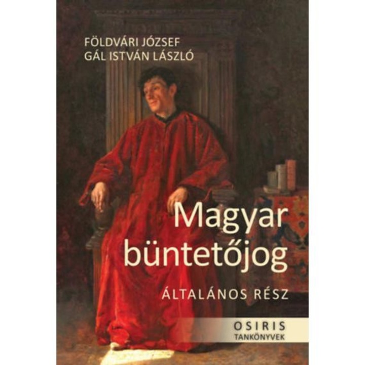 Magyar büntetőjog - Általános rész - Földvári József