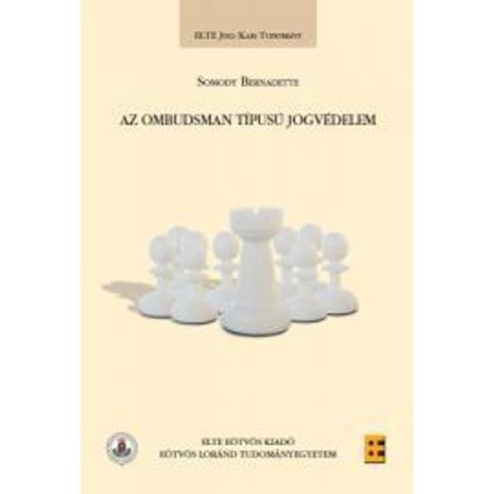 Az ombudsman típusú jogvédelem - Somody Bernadette