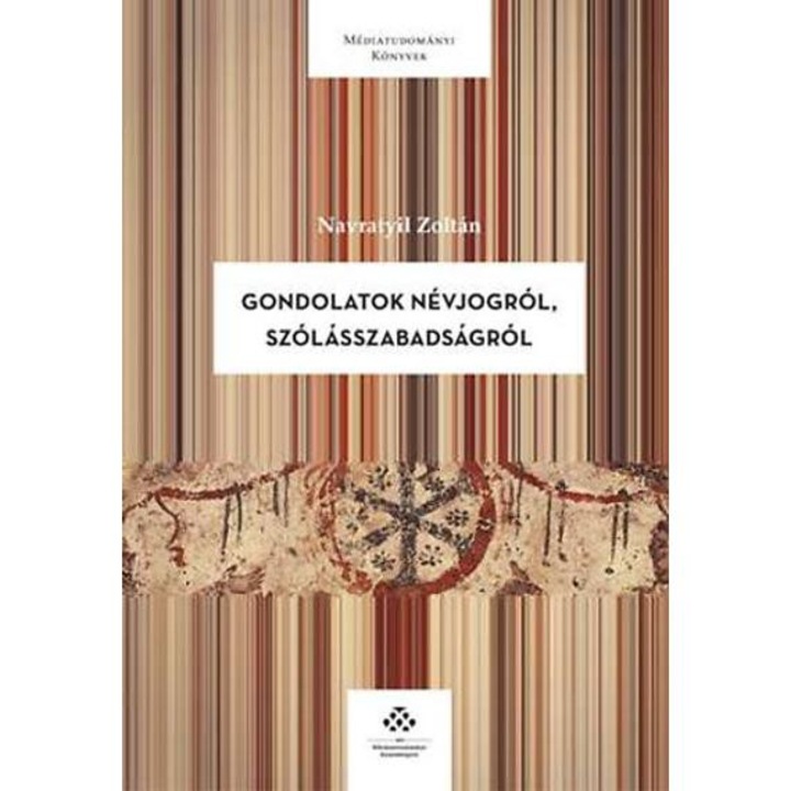 Gondolatok névjogról, szólásszabadságról - Navratyil Zoltán