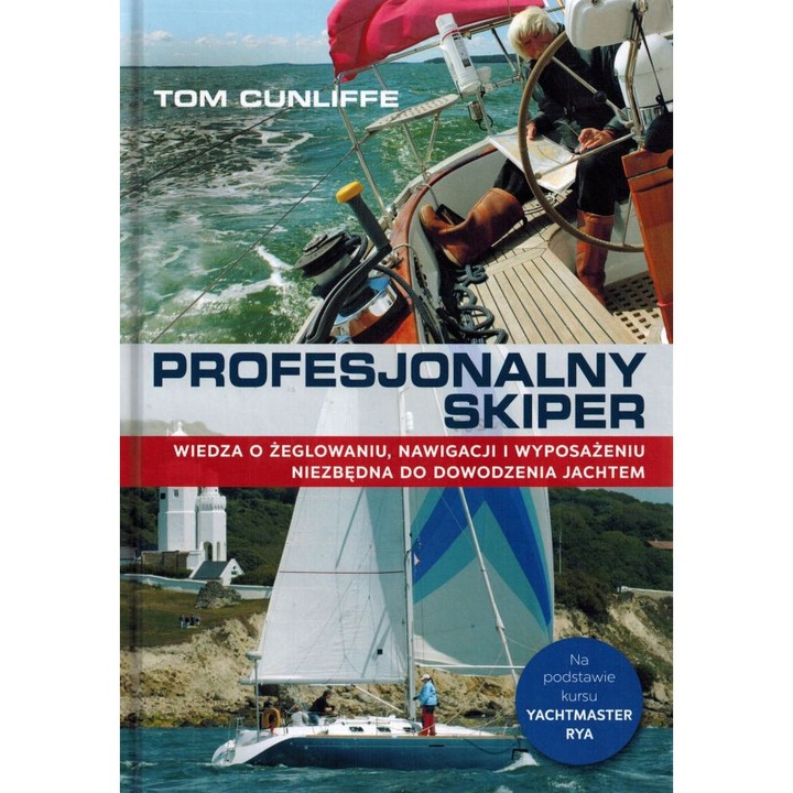 Profesjonalny skiper, Nautica, Tom Cunliffe, 2018