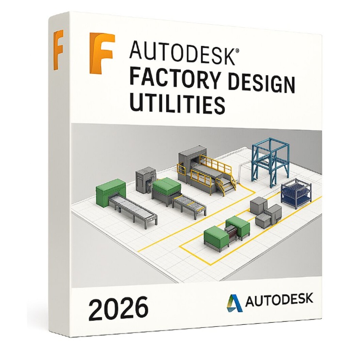 Autodesk Factory Design Utilities 2026 – Licenta Digitala 2 Ani