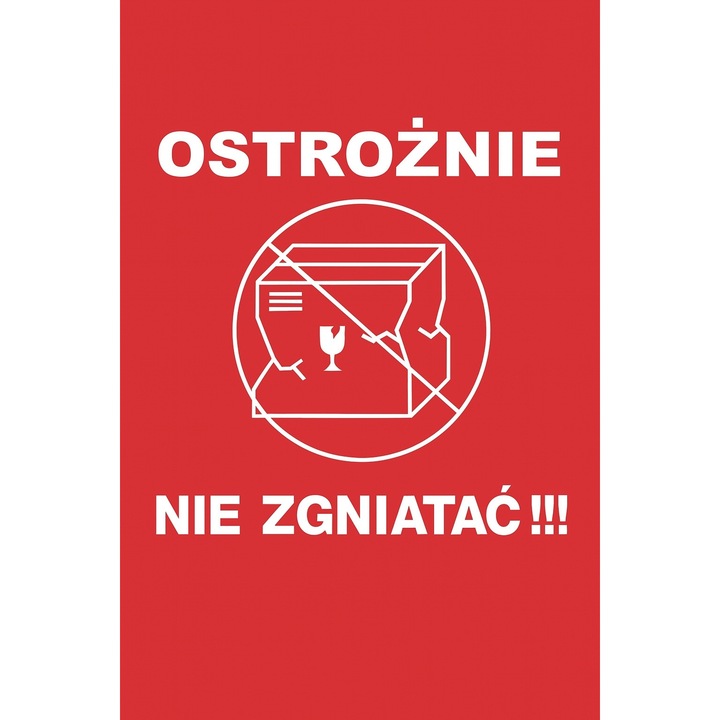 Etichete Avertizare Autocolante, Neopak, Ideale Pentru Protectia Coletilor Sensibili In Depozitare Si Transport, Mesaj Vizibil „Opreste – Nu Strivi”, Hartie Semilucioasa Cu Lac UV, Adeziv Puternic Pentru Suprafete Multiple, 100 x 100 mm, 100 Bucati, Rosu