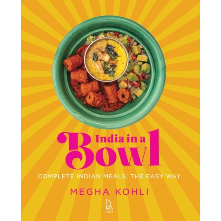India In A Bowl - Megha Kohli