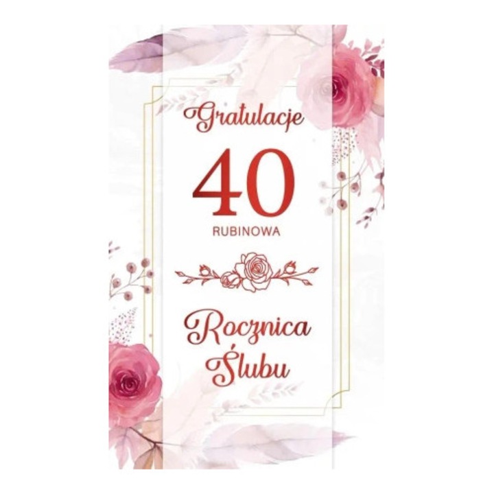 Felicitare Armin Style 40 Ani de Casatorie, cu elemente de aur sau argint, carton gros
