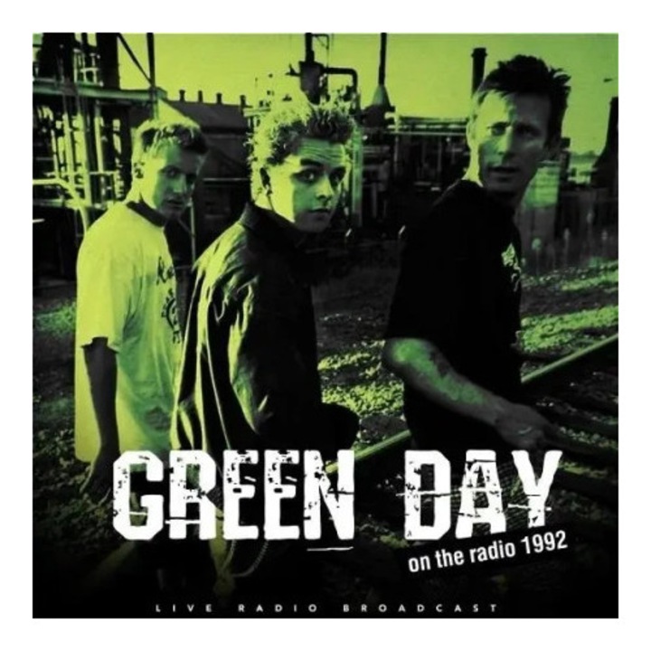 Green Day - Best of Live on the Radio 1992, LP 180g, muzica rock, Cult Legends
