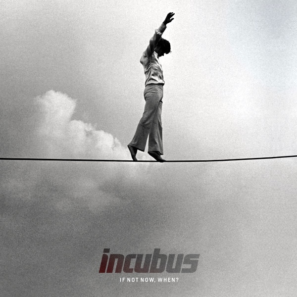 Incubus-If Not Now, When?-CD