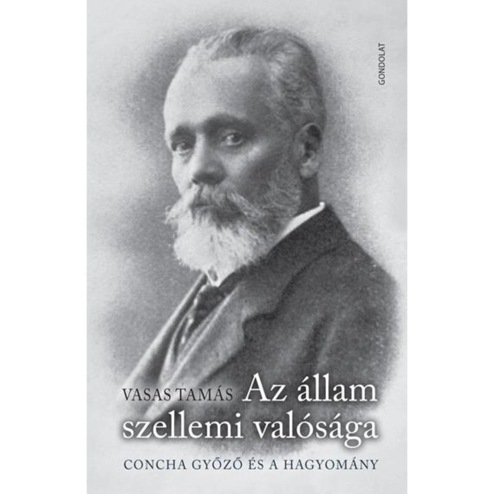 Az állam szellemi valósága - Vasas Tamás