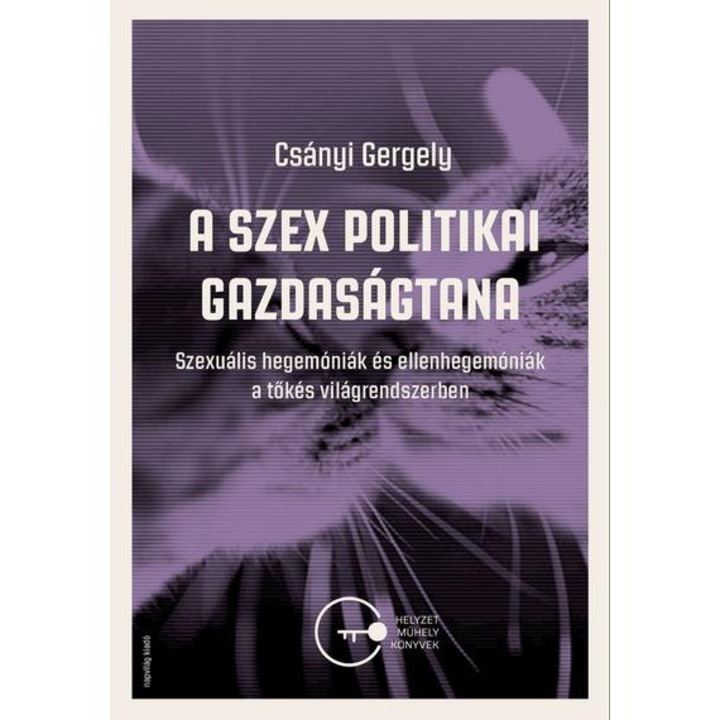 A szex politikai gazdaságtana - Csányi Gergely