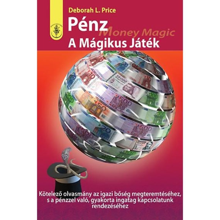 Pénz - A mágikus játék - Deborah L. Price
