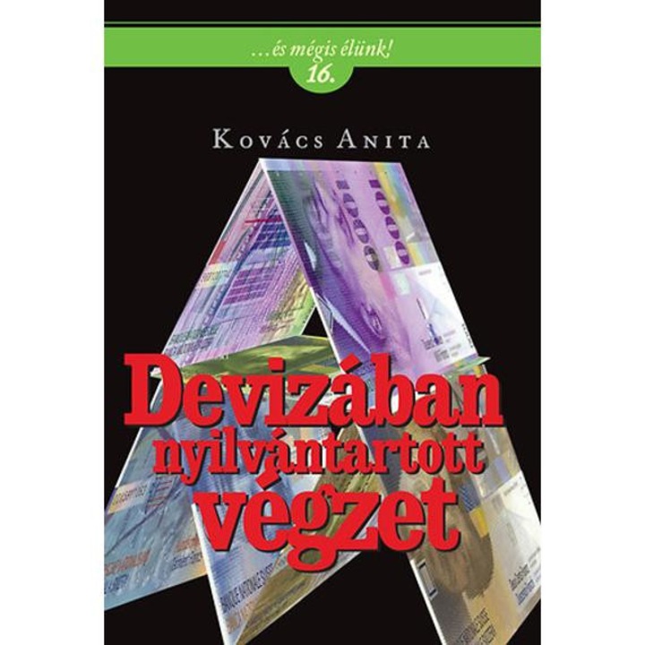Devizában nyilvántartott végzet - Kovács Anita
