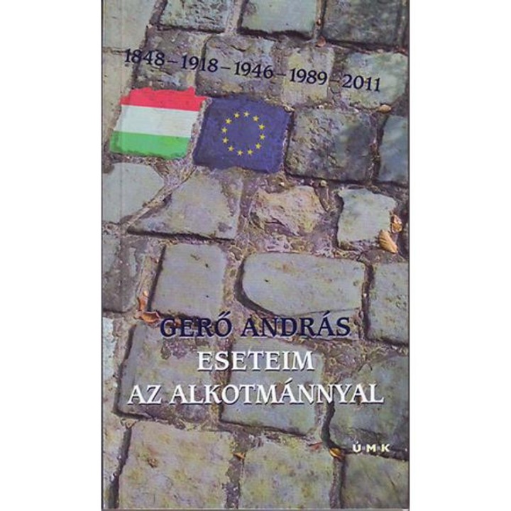 Eseteim az alkotmánnyal - Gerő András