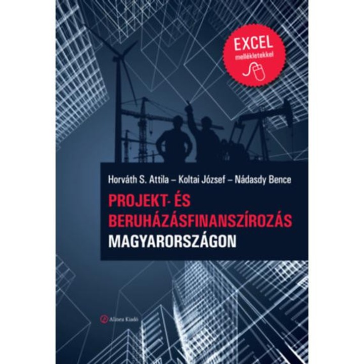 Projekt- és beruházásfinanszírozás Magyarországon - Horváth S. Attila