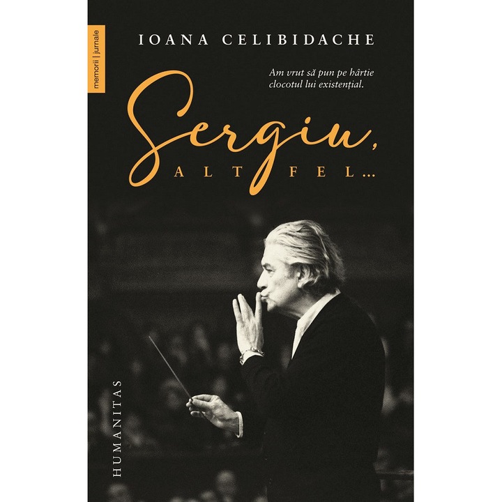 Sergiu, Altfel - Ioana Celibidache