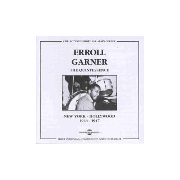 Erroll Garner: The Quintessence: New York-Hollywood 1944-1947 [2CD]