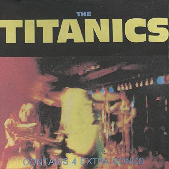 Titanics: The Titanics [CD]
