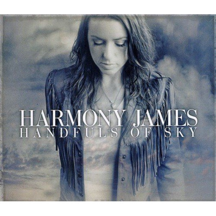 Harmony James: Handfuls of Sky [CD]
