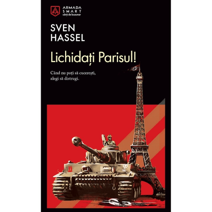 Lichidati Parisul! - Sven Hassel