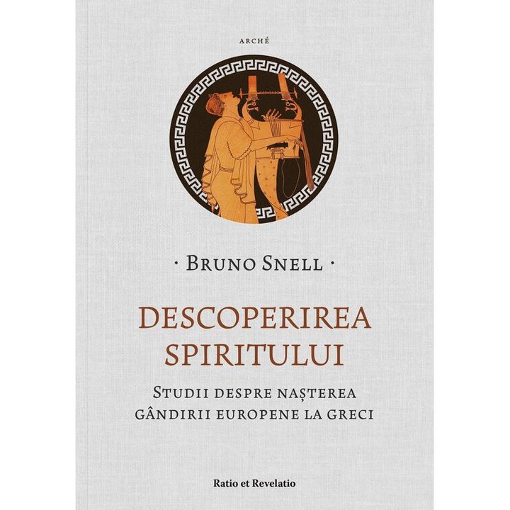 Descoperirea spiritului - Bruno Snell