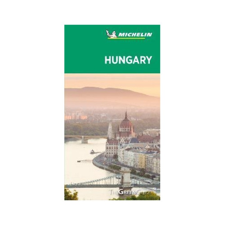 Michelin Green Guide Hungary: Travel Guide - Michelin