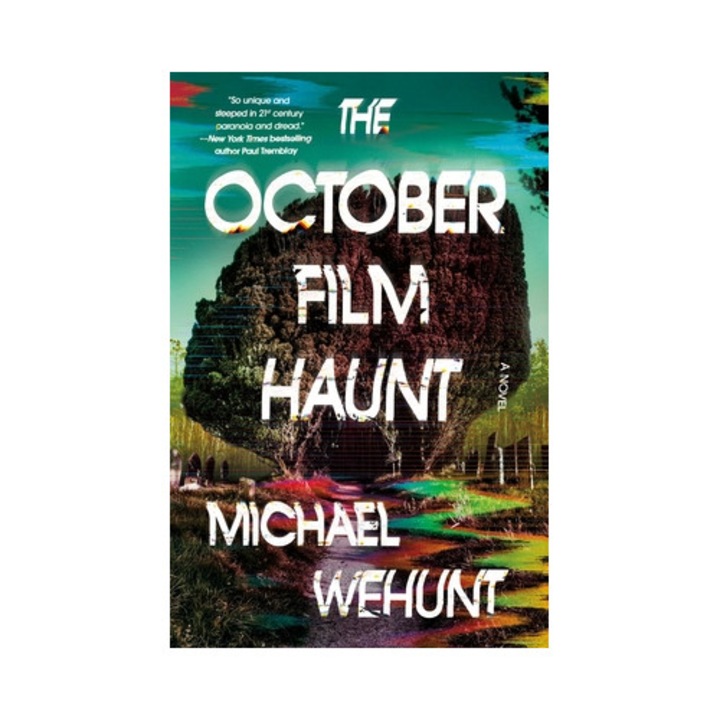 The October Film Haunt - Michael Wehunt