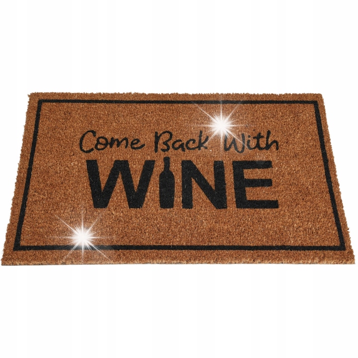 Bejárati szőnyeg, Home Styling Collection, 75x45cm, „Gyere vissza borral” felirattal, kókuszrostból